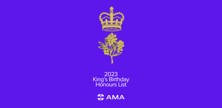 Ama Members In 2023 Kings Birthday Honours List Australian Medical